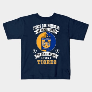 Tigres de la UANL Los Mejores le van a Tigres Futbol Mexicano Kids T-Shirt